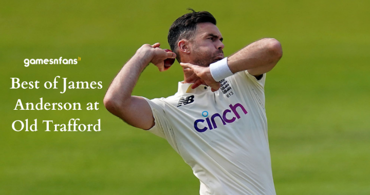 Best of James Anderson at Old Trafford