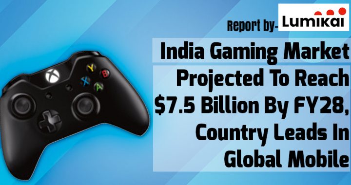Indian Gaming Industry Will Reach $7.5 Billion By FY28