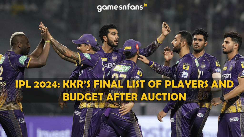 IPL 2024 : KKR’s final list of players and budget after auction