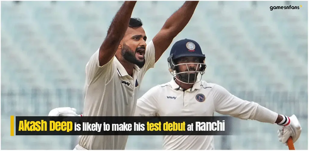 AkashDeep will make his debut