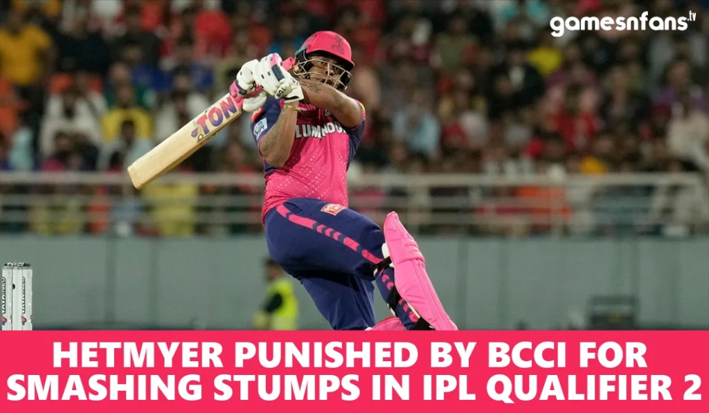 Hetmyer Punished by BCCI for Smashing Stumps in IPL Qualifier 2
