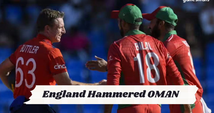 England Hammered OMAN