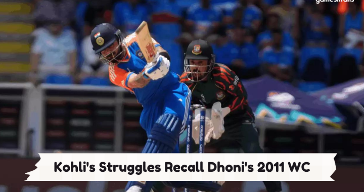 Kohli's Struggles Recall Dhoni's 2011 WC