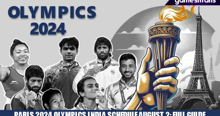 Paris 2024 Olympics India Schedule, August 2
