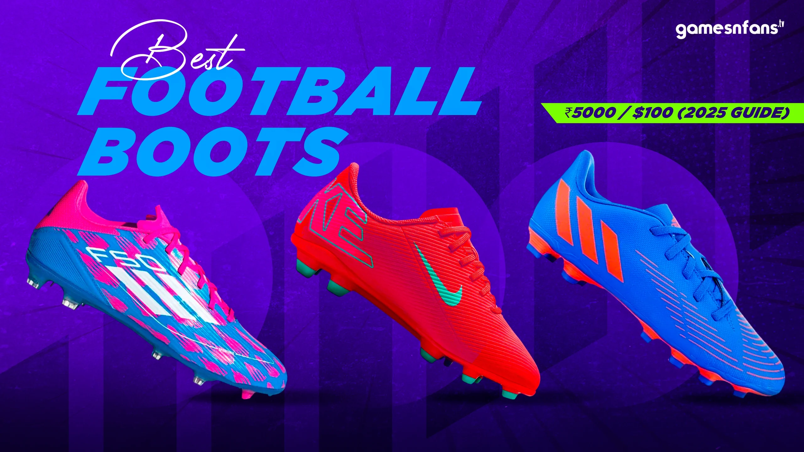 Best Football Boots Under ₹5000 / $100 (2025 Guide)