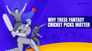 Fantasy Cricket Picks